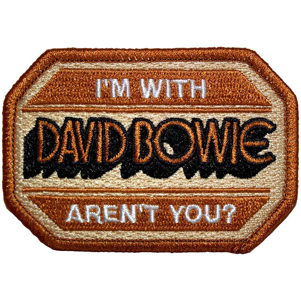 DAVID BOWIE デヴィッドボウイ - I'm With David Bowie Aren't You? / ワッペン - PGS