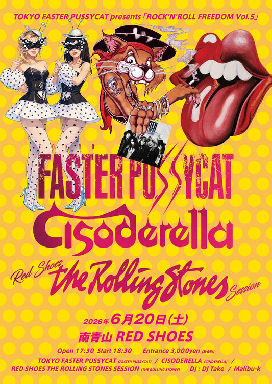 TOKYO FASTER PUSSYCAT主催！「ROCK'N'ROLL FREEDOM Vol.5」開催