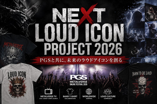 NEXT LOUD ICON PROJECT 2026 バンドTシャツから始まる、新たなラウドカルチャーへ