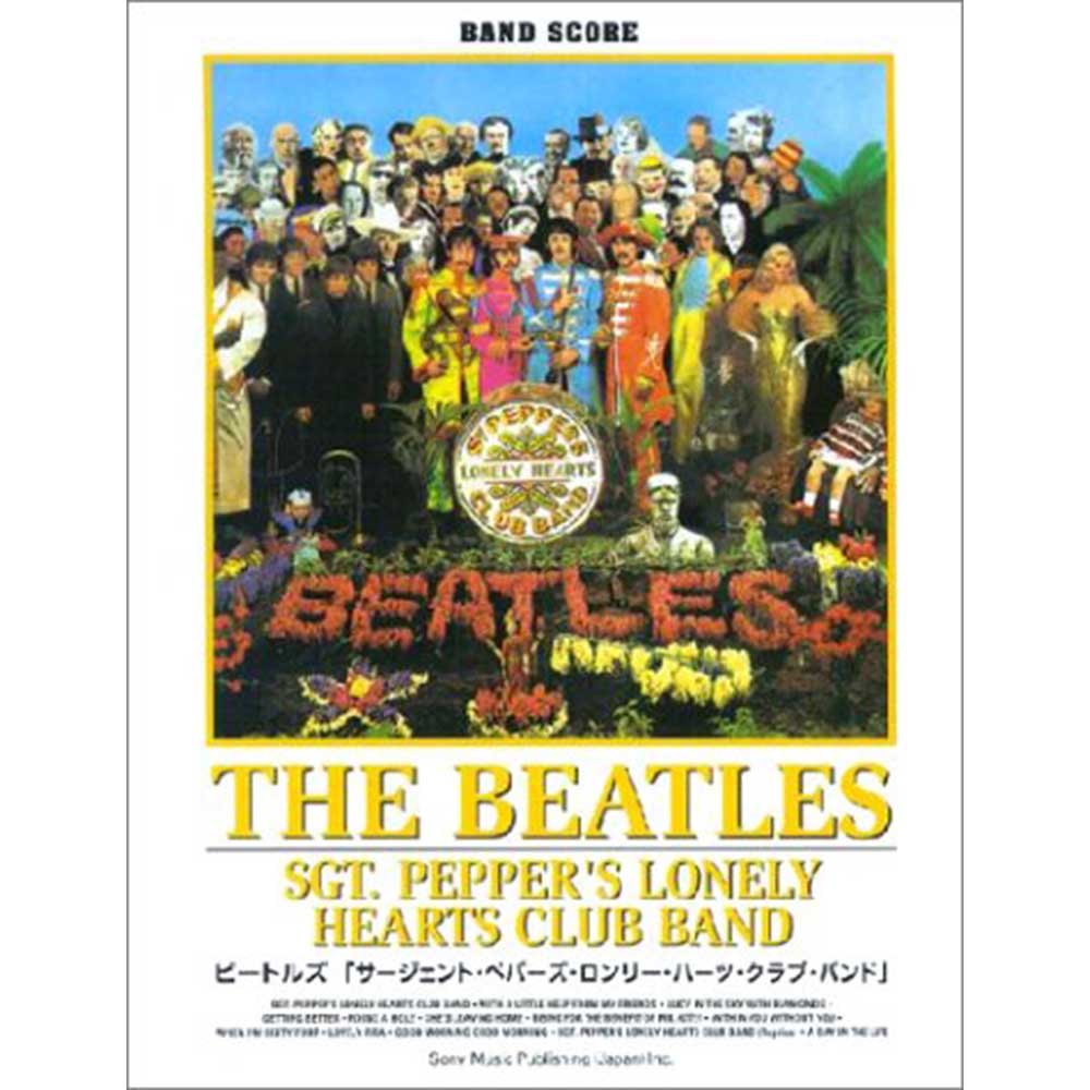 THE BEATLES ビートルズ (結成 65周年 ) - バンド・スコア 「サージェント・ペパーズ・ロンリー・ハーツ・クラブ・バンド」 / 楽譜