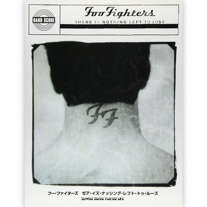 FOO FIGHTERS - (10月 来日 ) - バンド・スコア フー・ファイターズ ゼア・イズ・ナッシング・レフト・トゥ・ルーズ / 洋書
