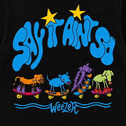 WEEZER ウィーザー (2027年 2月 来日 ) - SAY IT AIN'T SO SKATEBOARD DOGS / Tシャツ / メンズ