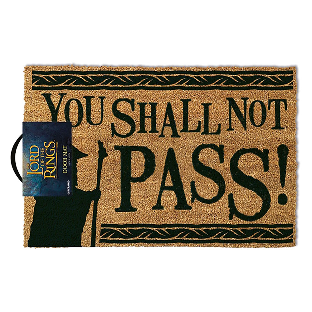 THE LORD OF THE RINGS - YOU SHALL NOT PASS