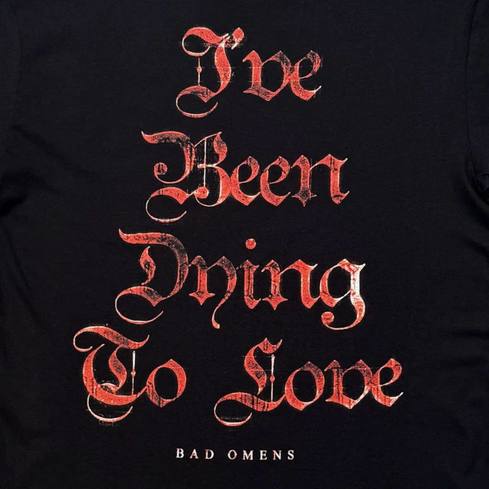BAD OMENS - Dying To Love / バックプリントあり / Tシャツ / メンズ